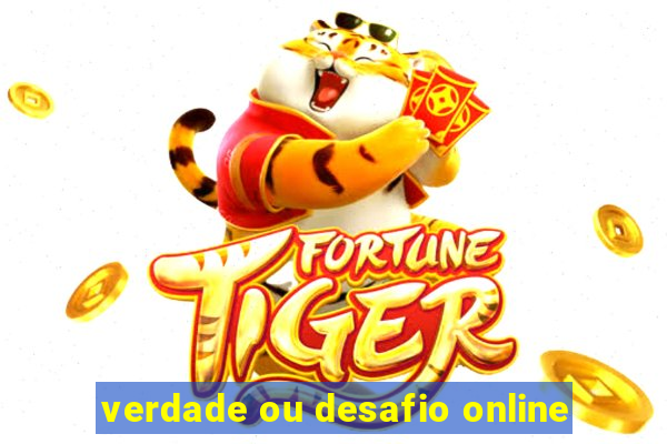 verdade ou desafio online